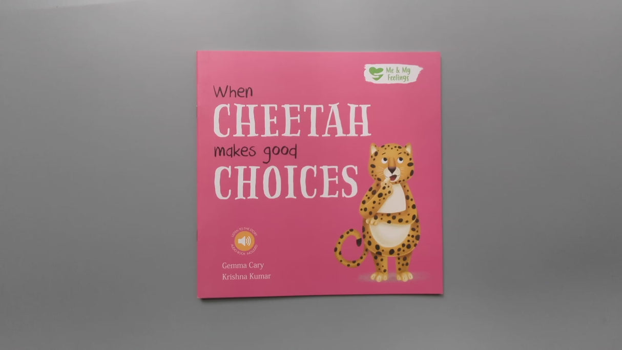 When Cheetah Makes Good Choices - Me And My Feelings Children's Paperback Book